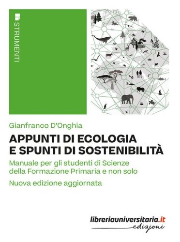 Appunti di ecologia e spunti di sostenibilit&agrave;. Manuale per gli studenti di Scienze della Formazione Primaria e non solo