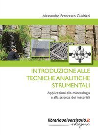 Introduzione alle tecniche analitiche strumentali. Applicazioni alla mineralogia e alla scienza dei materiali