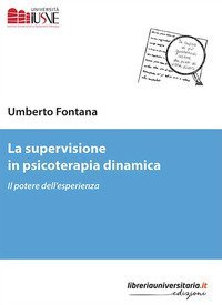 La supervisione in psicoterapia dinamica. Il potere dell'esperienza