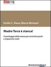 Madre terra &egrave; stanca