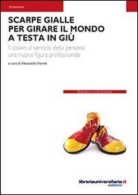 Scarpe gialle per girare il mondo a testa in gi&ugrave;