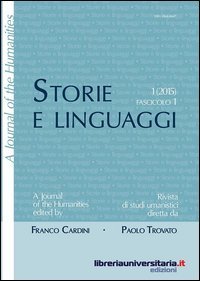 Storie e linguaggi. Rivista di studi umanistici. Ediz. italiana e inglese