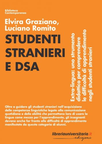Studenti stranieri e DSA. Extra-lingua: uno strumento didattico per comprendere le difficolt&agrave; di apprendimento negli studenti stranieri