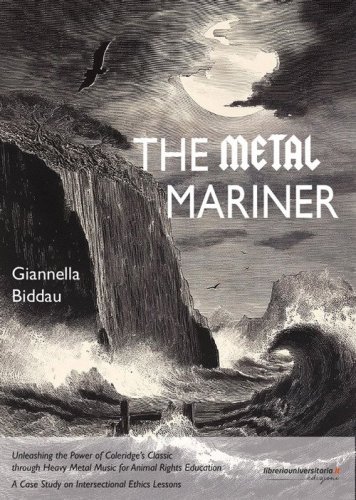 The Metal Mariner. Unleashing the Power of Coleridge's Classic through Heavy Metal Music for Animal Rights Education. A Case Study on Intersectional Ethics Lessons