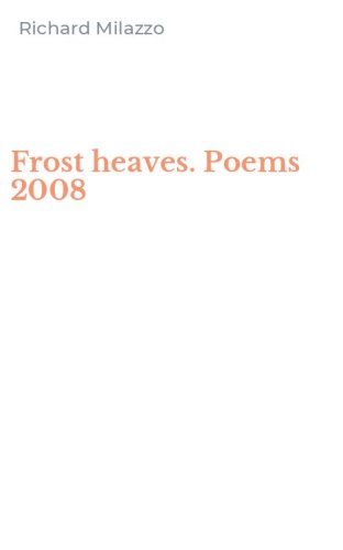 Frost heaves. Poems 2008