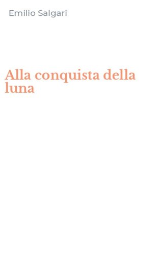 Alla conquista della luna