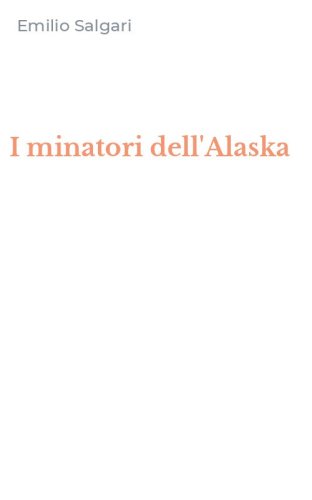 I minatori dell'Alaska