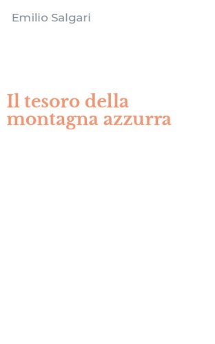 Il tesoro della montagna azzurra