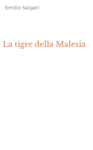La tigre della Malesia