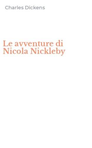 Le avventure di Nicola Nickleby