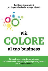 Pi&ugrave; colore al tuo business