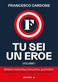 Tu sei un eroe