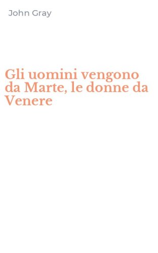 Gli uomini vengono da Marte, le donne da Venere