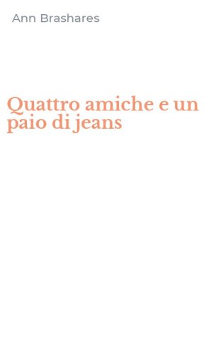 Quattro amiche e un paio di jeans