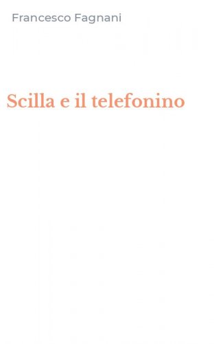 Scilla e il telefonino