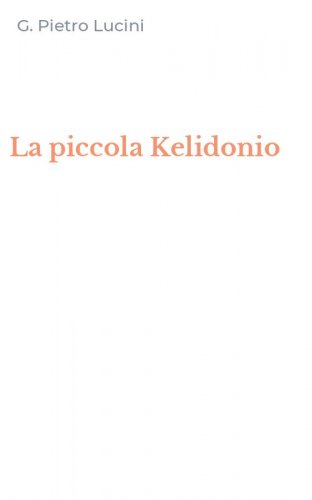 La piccola Kelidonio
