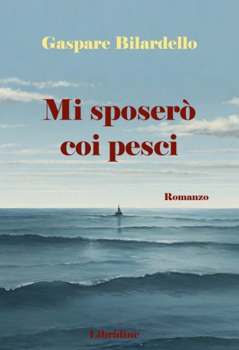 Mi sposer&ograve; coi pesci