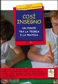 Cos&igrave; insegno. Un ponte tra la teoria e la pratica