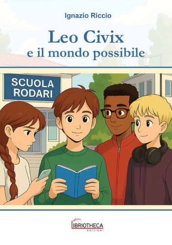 Leo Civix e il mondo possibile