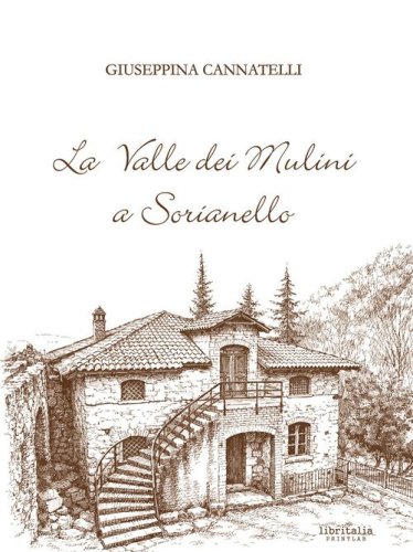 La valle dei mulini a Sorianello