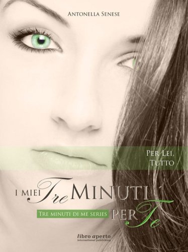 I miei tre minuti per te. Tre minuti di me