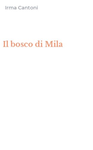 Il bosco di Mila
