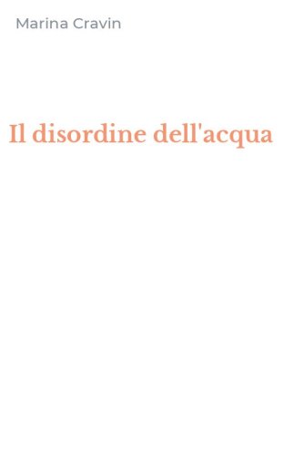 Il disordine dell'acqua