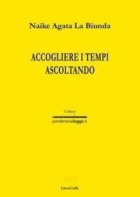 Accogliere i tempi ascoltando