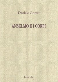 Anselmo e i corpi