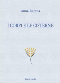 I corpi e le cisterne