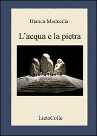 L'acqua e la pietra