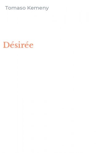 D&eacute;sir&eacute;e