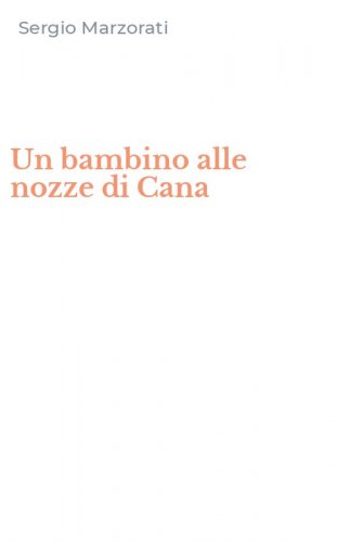 Un bambino alle nozze di Cana