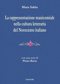 Rappresentazione manicomiale nella cultura letteraria del Novecento italiano