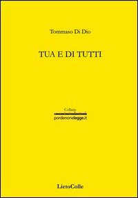 Tua e di tutti