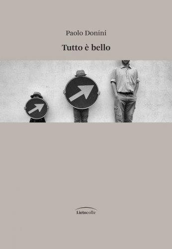 Tutto &egrave; bello