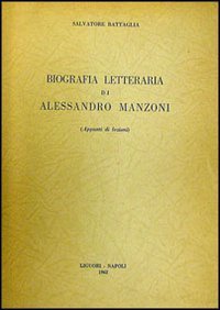 Biografia letteraria di Alessandro Manzoni