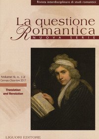 La questione romantica. Rivista interdisciplinare di studi romantici. Nuova serie