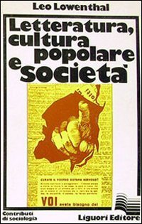 Letteratura, cultura popolare e societ&agrave;