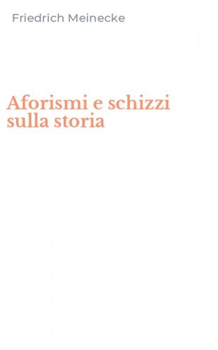 Aforismi e schizzi sulla storia