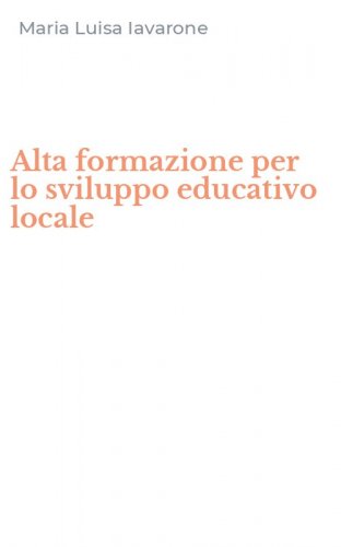 Alta formazione per lo sviluppo educativo locale
