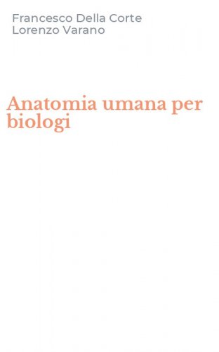 Anatomia umana per biologi