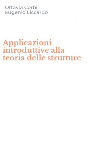 Applicazioni introduttive alla teoria delle strutture