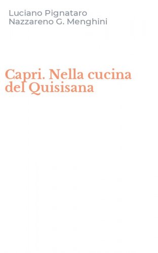 Capri. Nella cucina del Quisisana