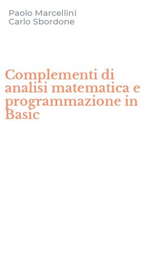 Complementi di analisi matematica e programmazione in Basic