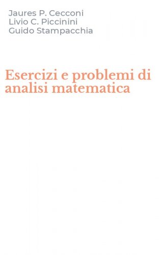 Esercizi e problemi di analisi matematica