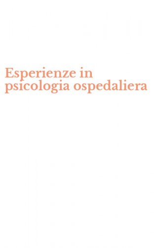 Esperienze in psicologia ospedaliera