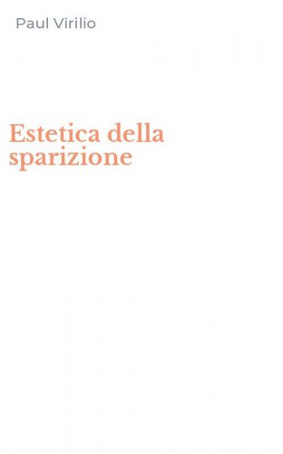 Estetica della sparizione