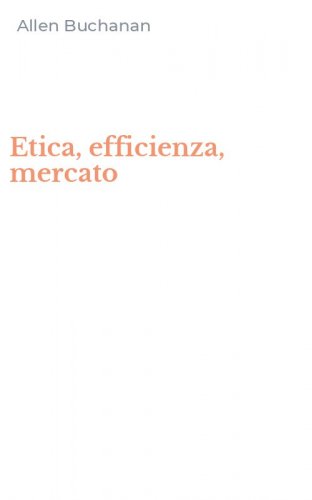 Etica, efficienza, mercato