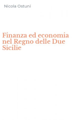 Finanza ed economia nel Regno delle Due Sicilie